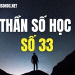 Ý NGHĨA SỐ CHỦ ĐẠO 33/6 TRONG THẦN SỐ HỌC