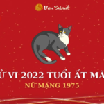 Tử Vi Tuổi Ất Mão Năm 2022 - Nữ Mạng 1975 Chi Tiết