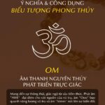 Ý NGHĨA VÀ LỊCH SỬ CỦA 8 BIỂU TƯỢNG TÂM LINH