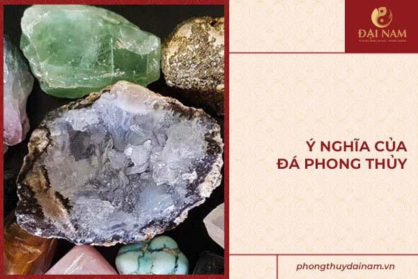 Ý nghĩa của đá phong thủy