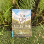 "Lời tiên tri Celestine" - Hành trình thức tỉnh tâm linh nhân loại