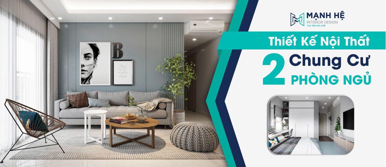 thiết kế nội thất chung cư 2 phòng ngủ