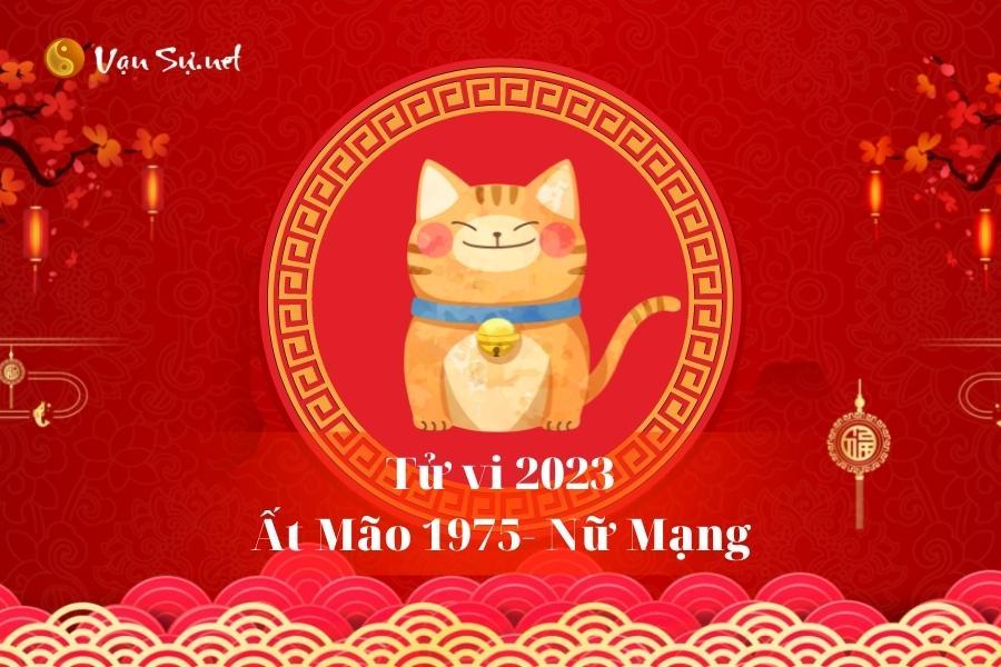 Lá số tử vi năm 2023 nữ mạng Ất Mão