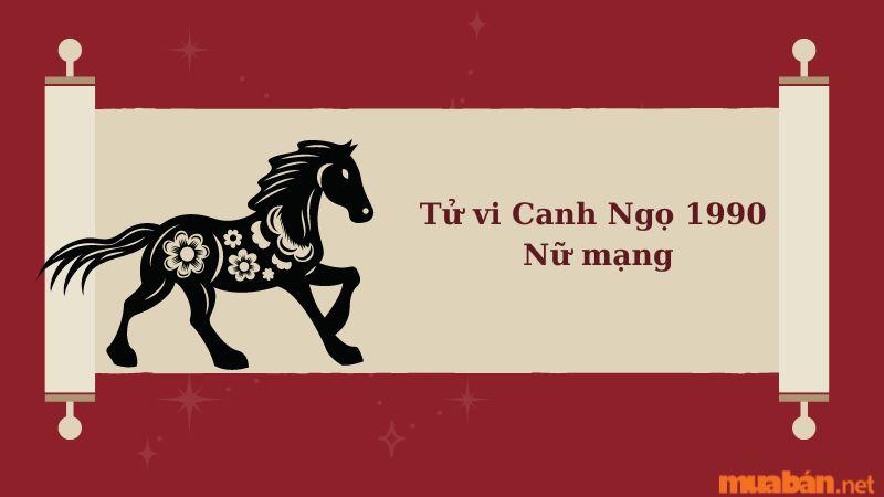 Tử vi tuổi Canh Ngọ 1990