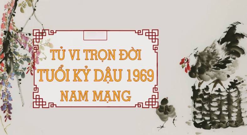Tổng quan tuổi Kỷ Dậu 1969 trong năm Nhâm Dần 2022
