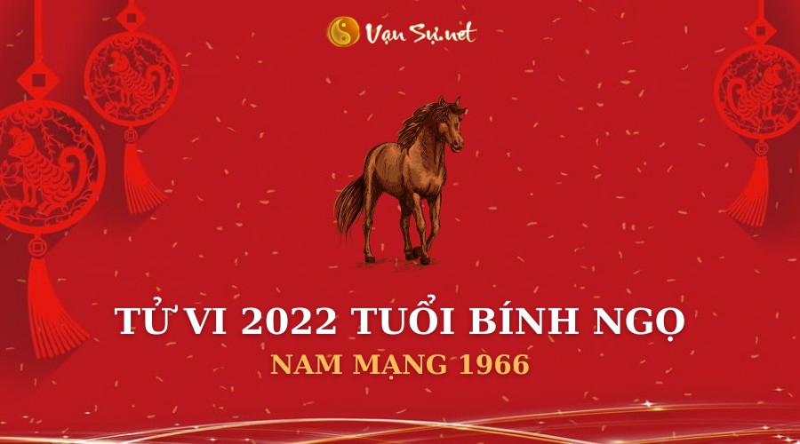 Xem tử vi tuổi Bính Ngọ nam mạng