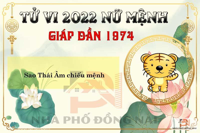sao-chieu-menh-tuoi-1974-giap-dan-nam-2022-nu-menh