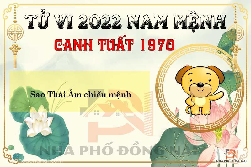 sao-chieu-menh-tuoi-1970-canh-tuat-nam-2022-nam-menh