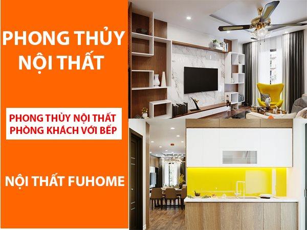 Phong thủy phòng khách liền kề với bếp